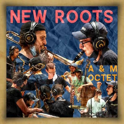 New Roots by Adema Manoukas Octet