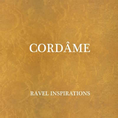 Ravel Inspirations by Jean Félix Mailloux & Cordâme