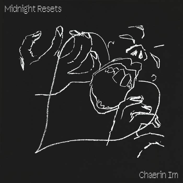 Chaerin Im: Midnight Resets