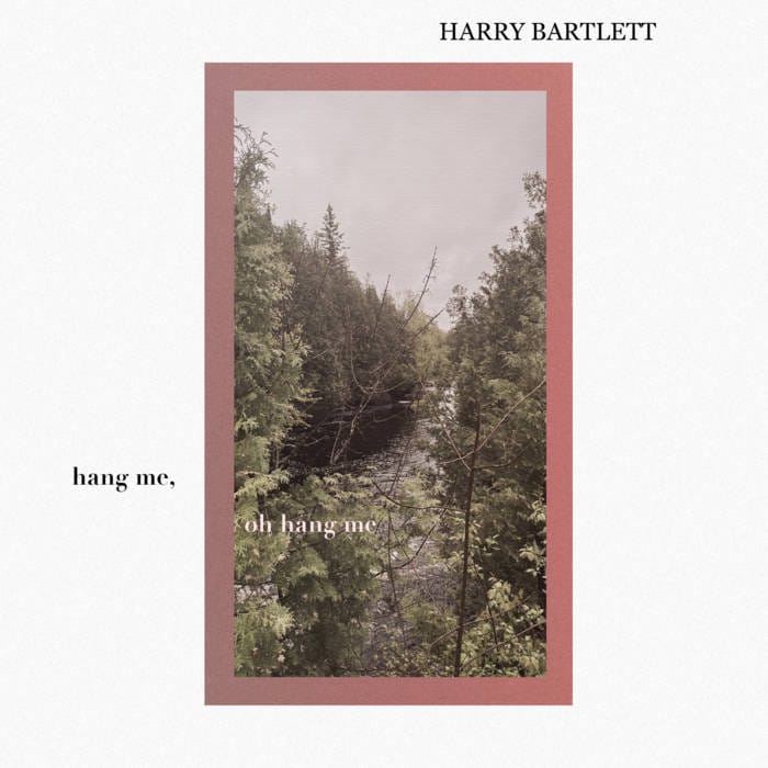 Harry Bartlett: "Hang Me, Oh Hang Me"
