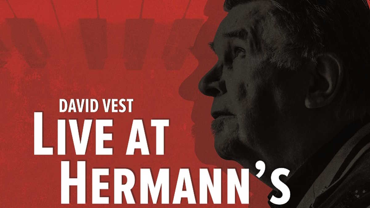 David Vest - Live at Hermann's