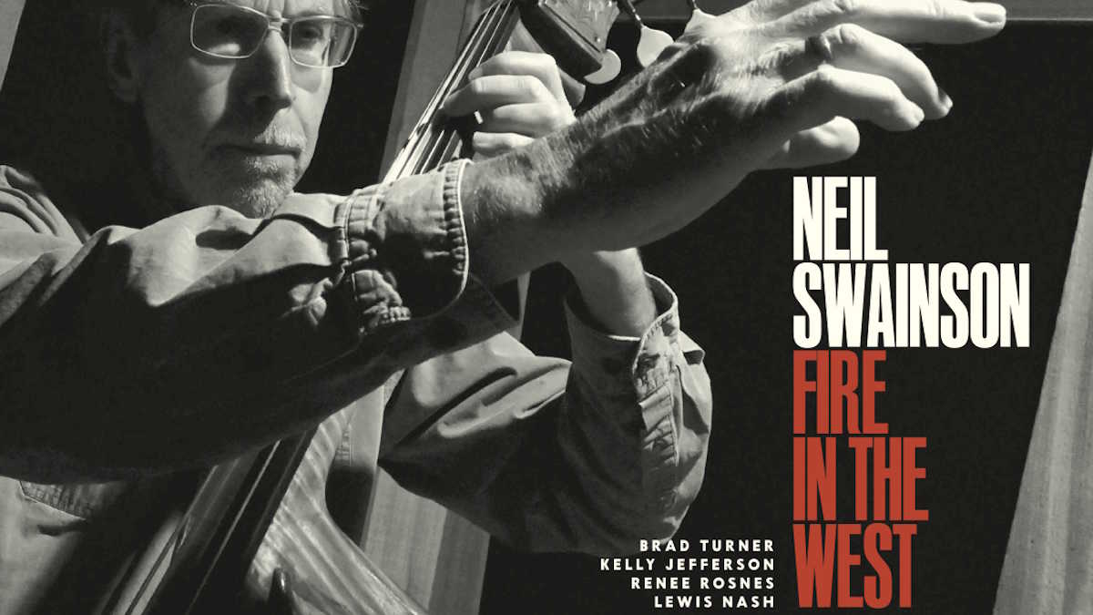 Neil Swainson Fire in the West album cover
