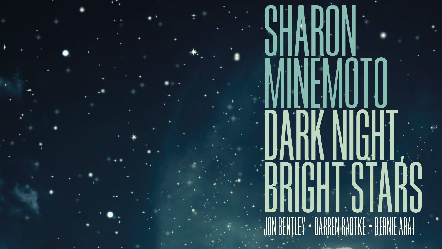 Sharon Minemoto: Dark Night, Bright Stars